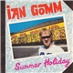 Ian Gomm - Summer Holiday